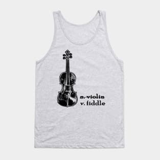 Fiddle, Not a Violin - Fiddle Player, Country Girl, Violin Gift Tank Top